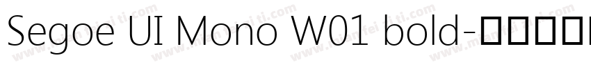 Segoe UI Mono W01 bold字体转换